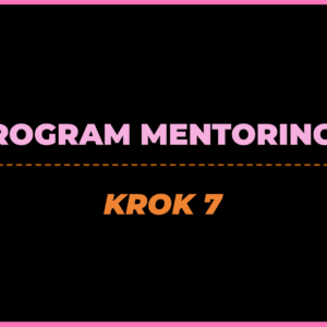 Program szkoleniowy online "Mentoring - Krok 7: Stwórz reklamy Meta ADS"